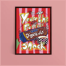 Load image into Gallery viewer, You’re the perfect snack