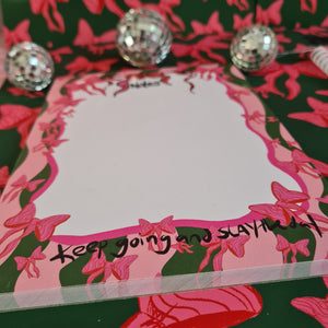 Keep going and slay the day ,pink bow notepad