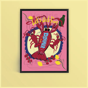 Let’s eat fam, lobster print